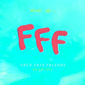 FRUN FRIN FRIENDS