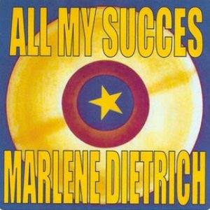 All My Succes - Marlene Dietrich