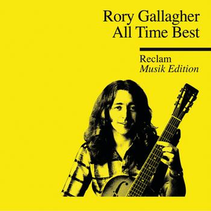 Rory Gallagher - All Time Best - Reclam Musik Edition 9 - Zortam Music