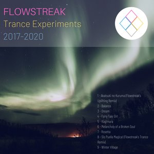 Trance Experiments 2017-2020