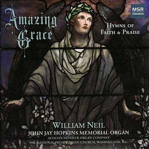 Amazing Grace: 60 Hymns of Faith & Praise