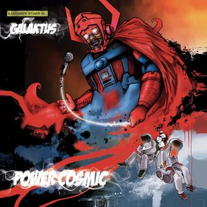 Galaktus: Power Cosmic