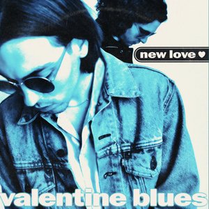 Valentine Blues - Single
