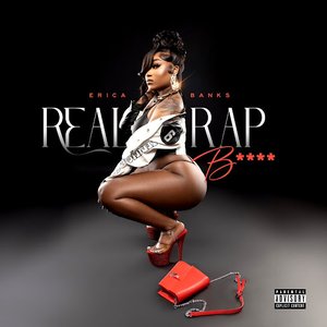 Erica Banks - Real Rap B**** - Zortam Music