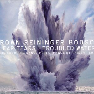 Clear Tears | Troubled Waters