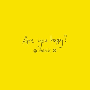 Are You Happy?
