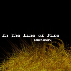 In The Line of Fire