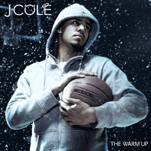 J Cole - The Warm Up - Zortam Music