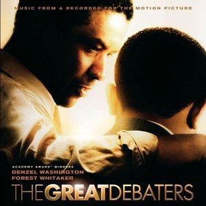 Music From & Recorded For The Motion Picture The Great Debaters