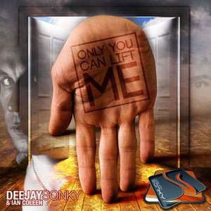 Only You Can Lift Me - Single