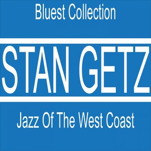 Jazz of the West Coast (Bluest Collection)