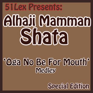 51 Lex Presents Oga No Be For Mouth Medley