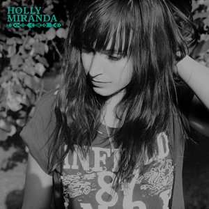 Holly Miranda (Deluxe Edition)