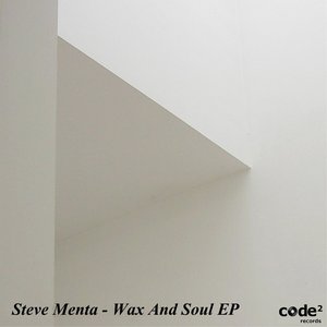 Wax and Soul Ep