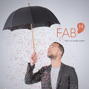 Fab'm – Vers Un Autre Matin CD viršelis