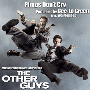 Pimps Don't Cry (Music from the Motion Picture "The Other Guys")