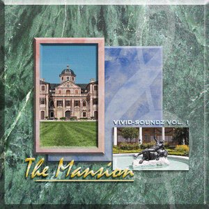 The Mansion (Vivid-Soundz, Vol. 1)