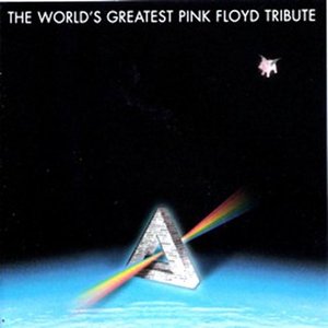 The Worlds Greatest Pink Floyd Tribute
