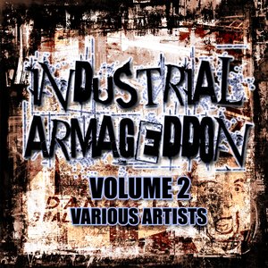 Industrial Armageddon Vol. 2