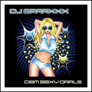 Dem Sexy Grrls