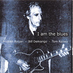 I Am The Blues