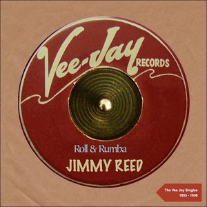 Roll & Rumba (The Vee Jay Singles 1953 - 1956)