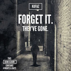 Forget it. They've gone. (Demo Album)