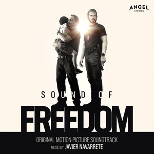 Sound of Freedom: Original Motion Picture Soundtrack