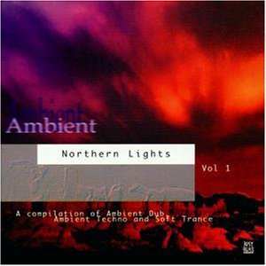 Ambient Northern Lights, Volume I