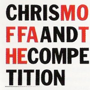 Chris Moffa & The Competition 的头像