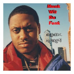 Munk Wit Da Funk “Hollyhoodz Anthology”, Vol. 1