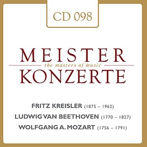 Kreisler - Van Beethoven - Mozart