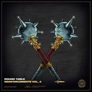 Round Table Reinforcements Vol. 4 [Explicit]