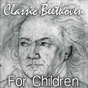 Classical Beethoven For Children