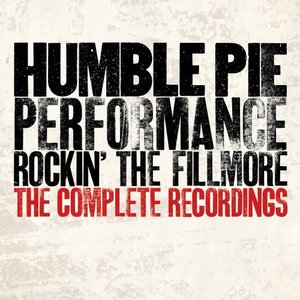 Performance: Rockin' The Fillmore - The Complete Recordings