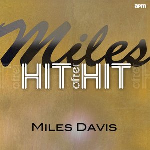 Miles - Hit After Hit