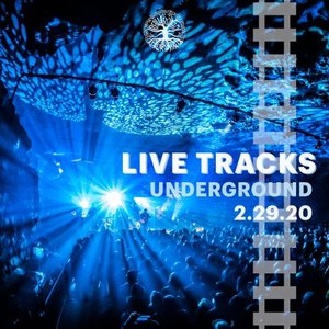 Live Tracks: Underground 2.29.20