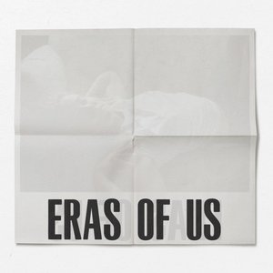 Eras Of Us - Single