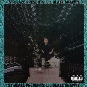 LIL BLAZE SHAWTY