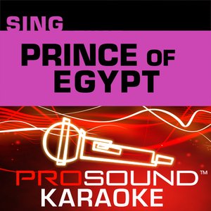 Sing Prince of Egypt (Karaoke Performance Tracks)