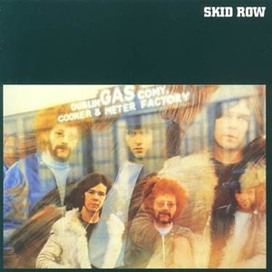 Skid Row (Dublin Gas Comy)