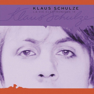 Klaus Schulze - La Vie électronique 14 - Zortam Music
