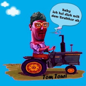 Baby, Ich Hol' Dich Mit Dem Traktor Ab