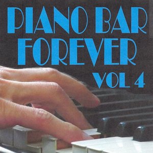 Piano Bar Forever, Vol. 4