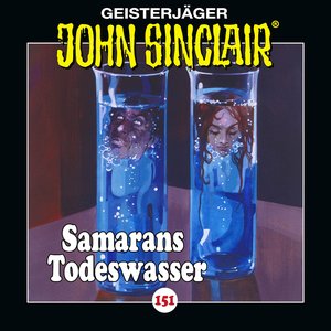 Folge 151: Samarans Todeswasser - Teil 1 von 2