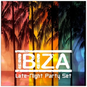Ibiza Late-Night Party Set