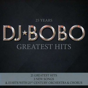 24. Dj Bobo - 25 Years - Greatest Hits - Zortam Music