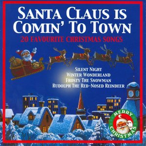 Santa Claus Is Comin' To Town
