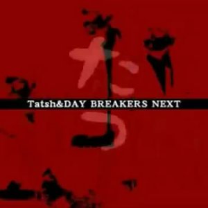 Аватар для Tatsh & DAYBREAKERS NEXT