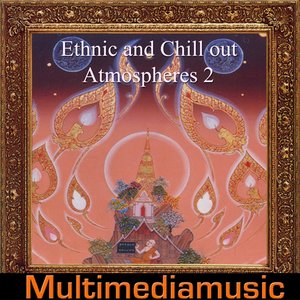 Ethnic and Chill Out Atmospheres, Vol. 2